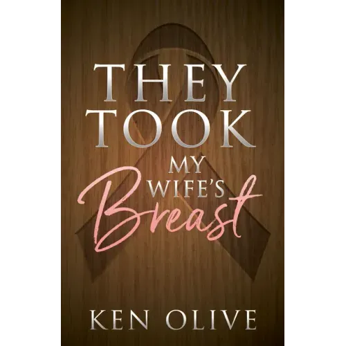 They Took My Wife's Breast