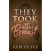 They Took My Wife's Breast