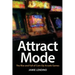 Attract Mode: The Rise and Fall of Coin-Op Arcade Games