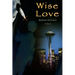 Wise Love