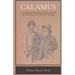 Calamus - A Series Of Letters Written During The Years 1868-1880 By Walt Whitman To A Young Friend, Peter Doyle