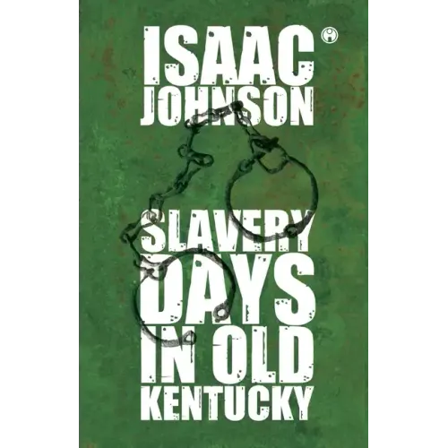 Slavery Days In Old Kentucky