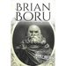 Brian Boru: A Life from Beginning to End
