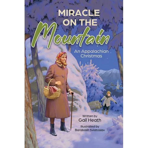 Miracle on the Mountain: An Appalachian Christmas