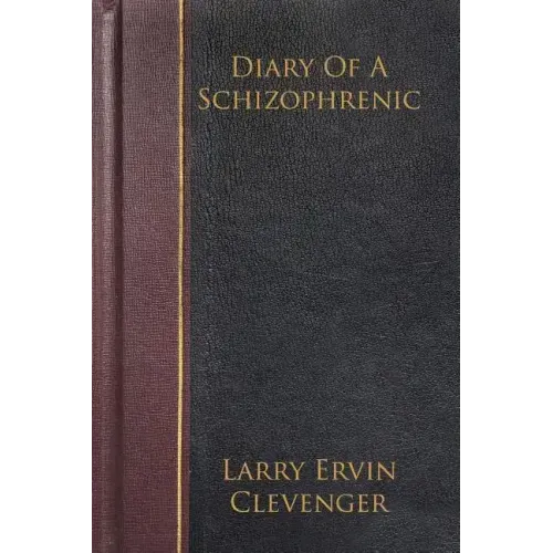 Diary Of A Schizophrenic