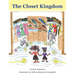 The Closet Kingdom