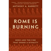 Rome Is Burning: Nero and the Fire That Ended a Dynasty