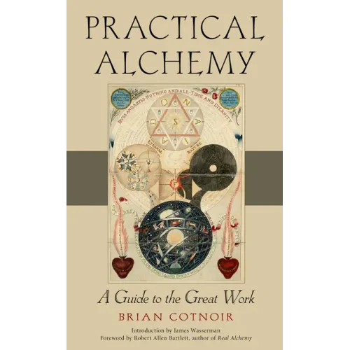 Practical Alchemy: A Guide to the Great Work