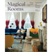 Magical Rooms: Elements of Interior Design