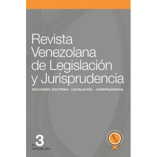 Revista Venezolana de Legislación y Jurisprudencia N° 3
