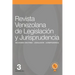Revista Venezolana de Legislación y Jurisprudencia N° 3