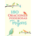 180 Oraciones Poderosas Para Mujeres / 180 Powerful Prayers for Women