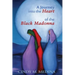 A Journey into the Heart of the Black Madonna: Self-Discovery, Spiritualism, Activism
