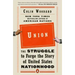 Union: The Struggle to Forge the Story of United States Nationhood