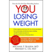You: Losing Weight: The Owner's Manual to Simple and Healthy Weight Loss