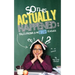 So, This Actually Happened: Tales from a reTIRED Teacher
