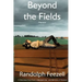 Beyond the Fields: A Cherokee Strip Farm, a Baseball Life, and the Love of Wisdom