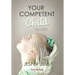 Your Competent Child: Toward a New Paradigm in Parenting and Education