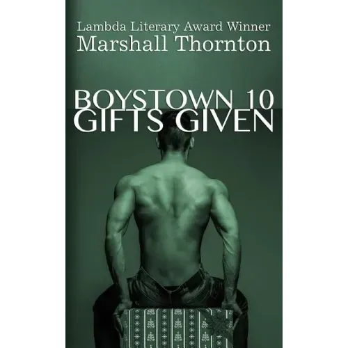 Boystown 10: Gifts Given