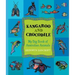 Kangaroo and Crocodile: My Big Book of Australian Animals