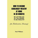 How to Become Fabulously Wealthy at Home in 30 Minutes by Letting Go of the Desire to Be Wealthy: The Bodhisattva Strategy