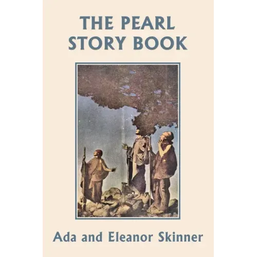 The Pearl Story Book (Yesterday's Classics)