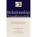 Relationship Transformation: Have Your Cake and Eat It Too