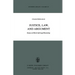 Justice, Law, and Argument: Essays on Moral and Legal Reasoning
