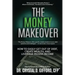 The Money Makeover: How to Easily Get Out of Debt, Create Wealth, and Leverage Passive Income