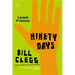 Ninety Days: A Memoir of Recovery