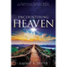 Encountering Heaven: 15 Supernatural Visions of Heaven That Will Change Your Life Forever
