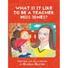 What Is It Like To Be A Teacher, Miss Jones?