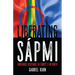 Liberating Sápmi: Indigenous Resistance in Europe's Far North