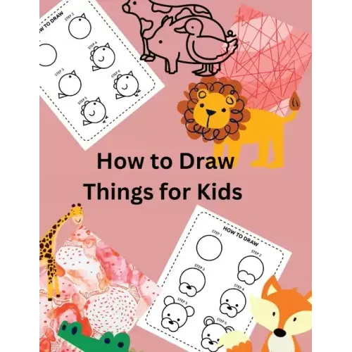 How to Draw Things for Kids