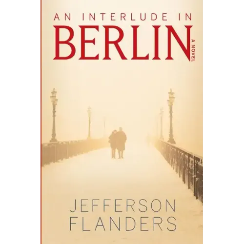 An Interlude in Berlin