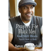 Prayers For Black Men: God Still Heals