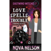 Love Spells Trouble: A Paranormal Cozy Mystery