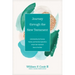 Journey Through the New Testament: Understanding the Purpose, Themes, and Practical Implications of Each New Testament Book of the Bible