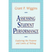 Assessing Student Performance: Exploring the Purpose and Limits of Testing
