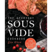 The Everyday Sous Vide Cookbook: 150 Easy to Make at Home Recipes