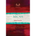 Micah: A Pastoral and Contextual Commentary