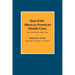 Rise of the Mexican American Middle Class: San Antonio, 1929-1941