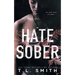 Hate Sober
