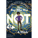 The Boy Who Was Not A Witch