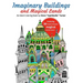 Imaginary Buildings and Magical Lands: Fantastic Forests, Landscapes, Castles and Doodled Cities to Color