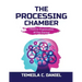 The Processing Chamber
