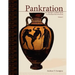 Pankration - An Olympic Combat Sport, Volume I: An Illustrated Reconstruction