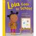 Lola Goes to School