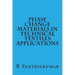 Phase Change Materials in Technical Textiles applications
