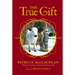 The True Gift